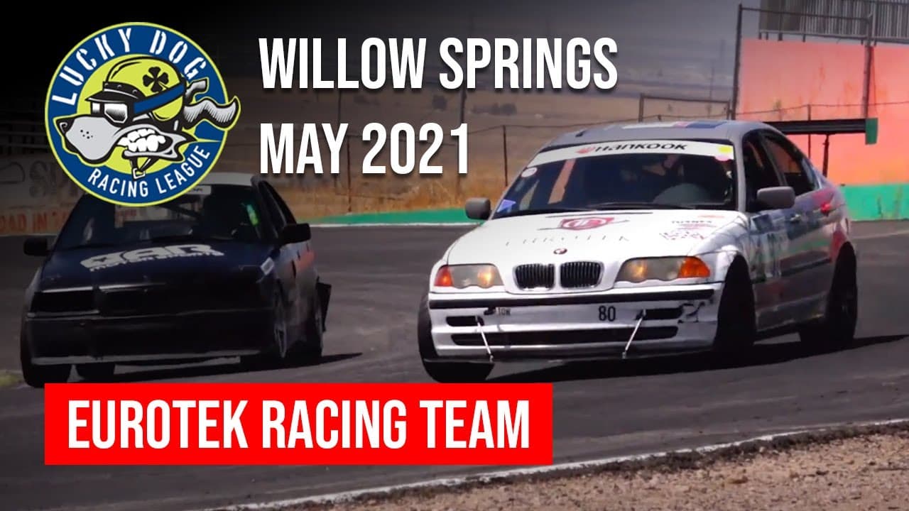 Lucky Dog Racing — Willow Springs 2021